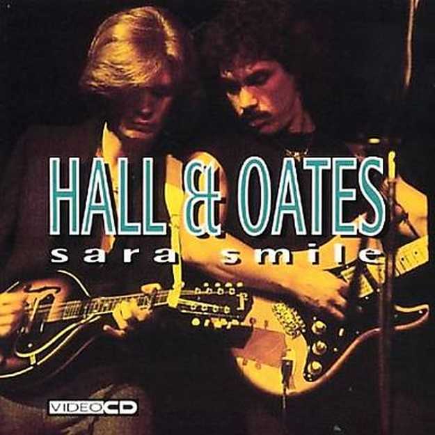 Sara Smile | 10 Of The Very Best Hall and Oates Songs Of All Time